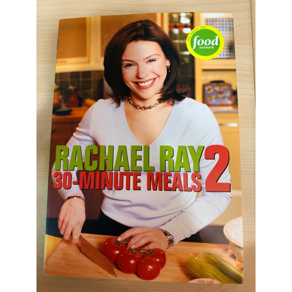Rachael Ray 30-Minute Meals 2 Cookbook Food Network Recipes Paperback 2003